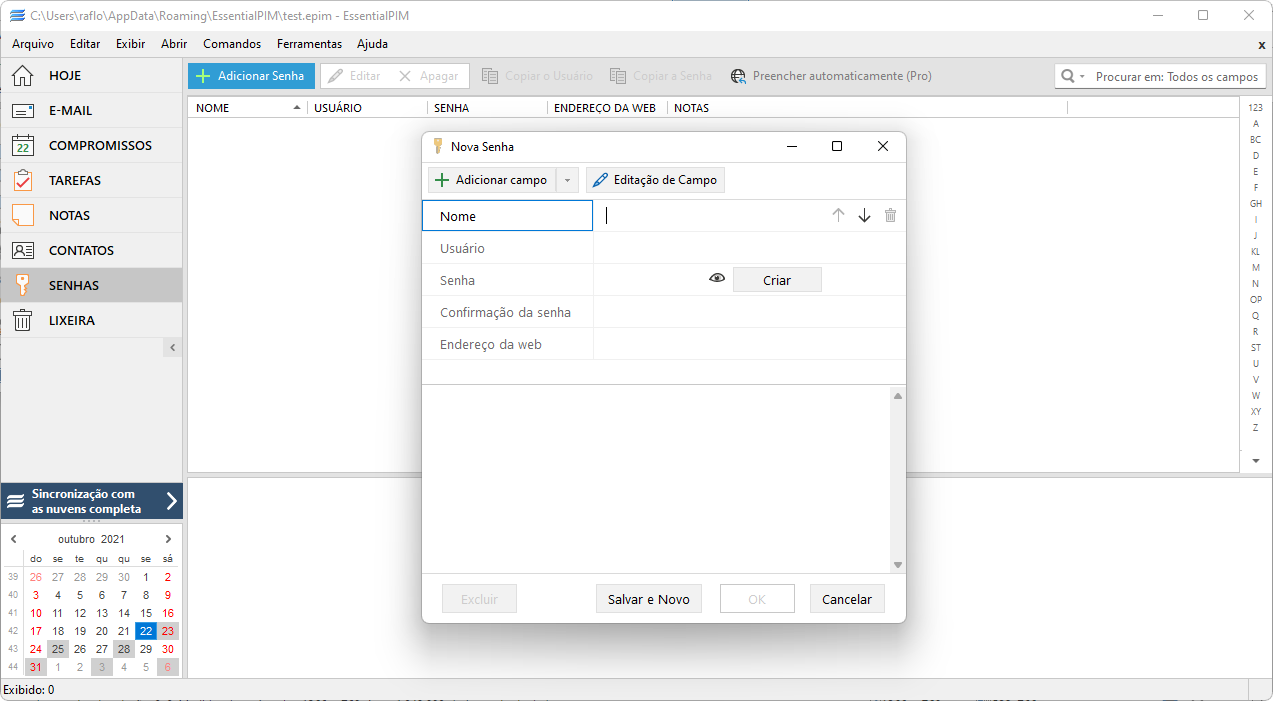 Captura de tela demonstrativa do Essentialpim mostrando seu menu "SENHAS". A captura mostra o menu aberto "Nova Senha" na qual é possível adicionar uma nova senha de algo pessoal, por exemplo.