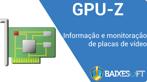 GPU-Z banner baixesoft