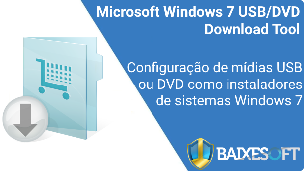 Microsoft Windows 7 USB-DVD Download Tool banner 2 baixesoft