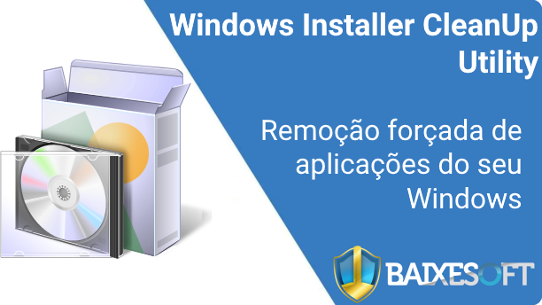 Windows Installer CleanUp Utility banner baixesoft