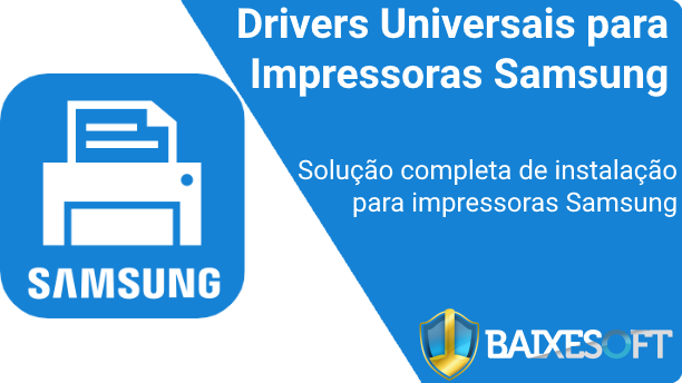 Drivers Universais para Impressoras Samsung banner baixesoft 1