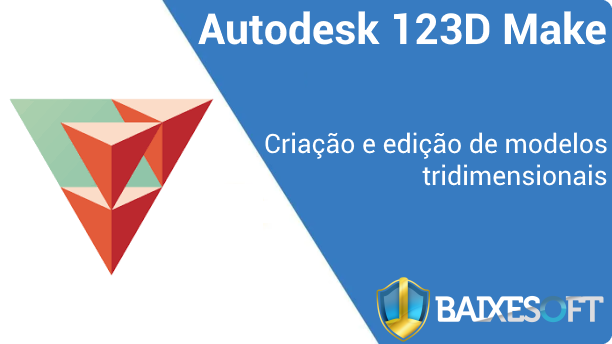 Autodesk 123D Make banner baixesoft