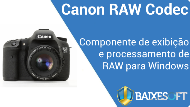 Canon RAW Codec banner baixesoft