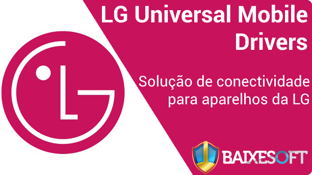 LG Universal Mobile Drivers banner baixesoft