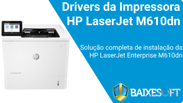HP LaserJet Enterprise M610dn banner