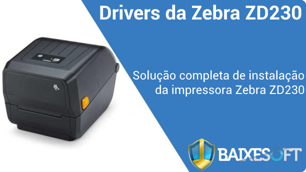 Impressora Zebra ZD230 BANNER BAIXESOFT