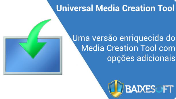 Universal Media Creation Tool banner baixesoft