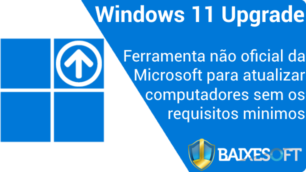 Windows 11 Upgrade banner baixesoft