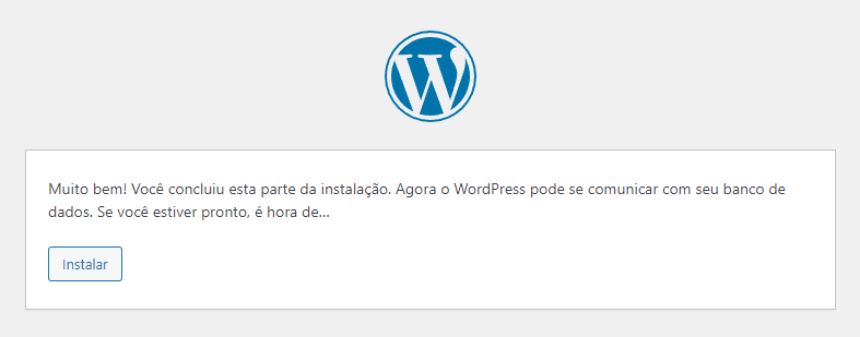 Captura de tela que mostra a tela de sucesso da comunicação do WordPress com o banco de dados. Essa imagem foi criada para o contexto de um exemplo prático da instalação do WordPress em um ambiente localhost com WampServer.